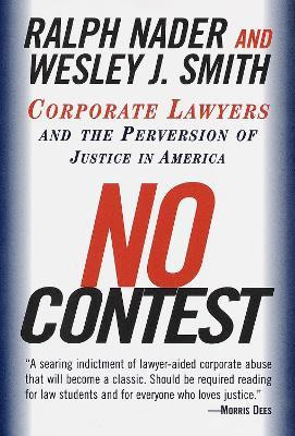 Libro No Contest : Corporate Lawyers And The Perversion O...