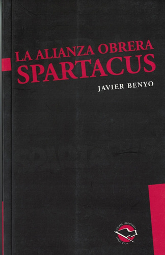 Alianza Obrera Spartacus, La