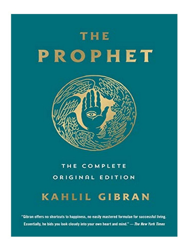 The Prophet: The Complete Original Edition - Kahlil Gi. Eb10