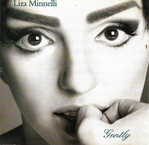 Liza Minnelli - Gently