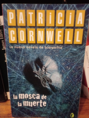 La Mosca De La Muerte - Patricia Cornwell 
