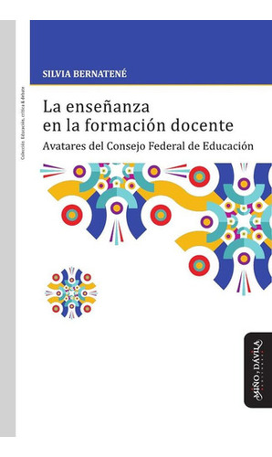 La Enseñanza En La Formación Docente