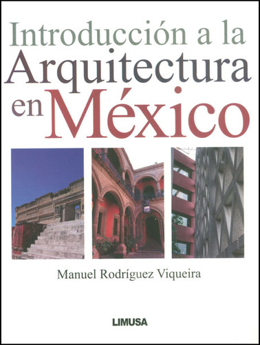 Introducción A La Arquitectura En México