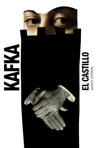 El castillo, de Kafka, Franz. Editorial Alianza, tapa blanda en español, 2014