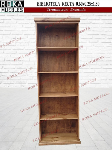 Imagen 2 de 4 de Biblioteca Recta 80x25x180 Librero Encerado Roka