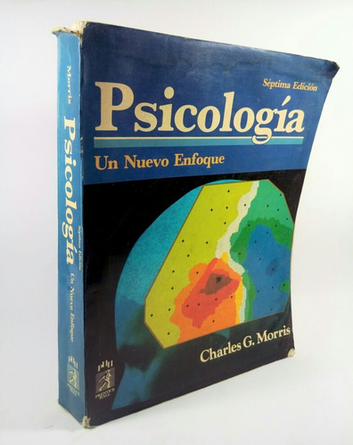 Psicología. Un Nuevo Enfoque / Charles G. Morris (Usado)