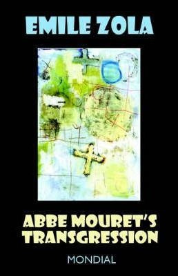 Abbe Mouret's Transgression - Emile Zola (paperback)