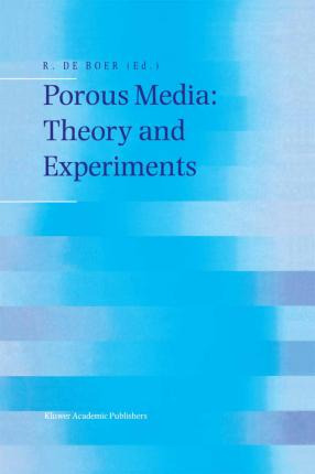 Libro Porous Media: Theory And Experiments - Reint De Boer