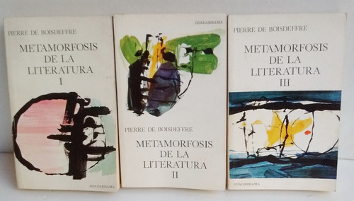Metamorfosis De La Literatura - 3 Tomos - P. De Boisdeffre -