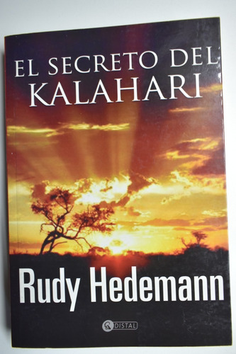 El Secreto Del Kalahari Rudy Hedemann                   C151