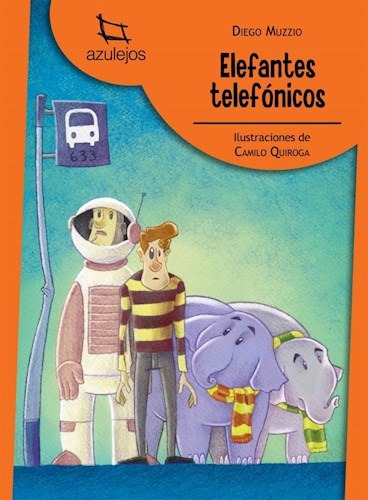 Elefantes Telefonicos (coleccion Azulejos Naranja 60) - Muz