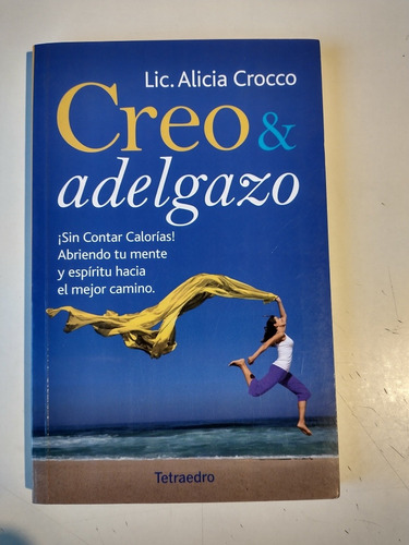 Creo Y Adelgazó Alicia Crocco