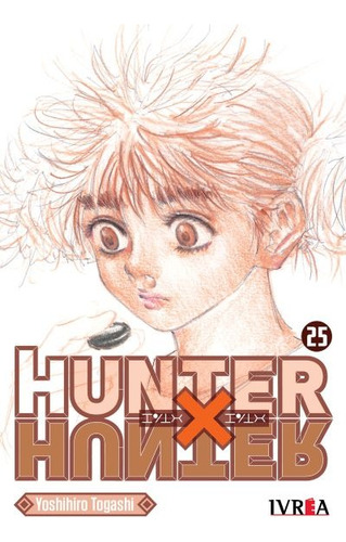 Manga Hunter X Hunter Tomo #25 Ivrea Argentina