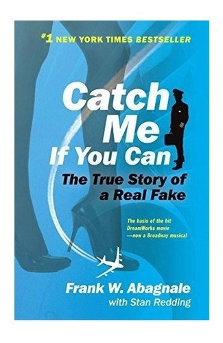 Catch Me If You Can - Frank W Abagnale