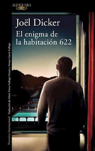 Libro - El Enigma De La Habitación 622 - Joël Dicker