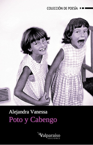 Poto Y Cabengo - Alejandra Vanessa