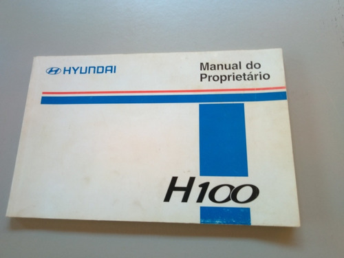Manual Do Proprietário Da Hyundai H 100