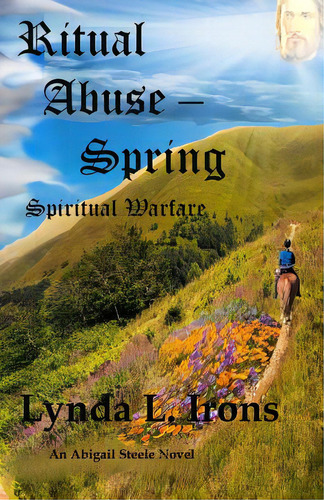 Ritual Abuse - Spring: Spiritual Warfare, De Irons, H. Gene. Editorial Lightning Source Inc, Tapa Blanda En Inglés