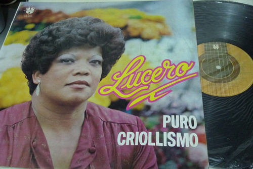 Jch- Lucero Puro Criollismo Peru Lp