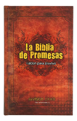 Biblia De Promesas Rvr 1960, Edicion P/ Jovenes - Tapa Dura