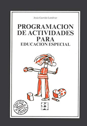 Programacion De Actividades Para Educacion Especial Garrid