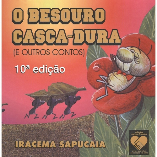 Besouro Casca-dura (o) - E Outros Contos