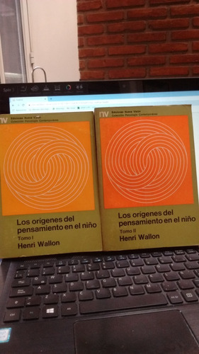 Los  Origenes Del Pensamiento En El Niño H.wallon I Y Ii