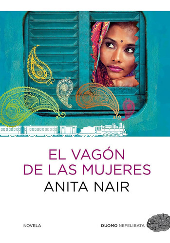 Libro El Vagón Mujeres-anita Nair