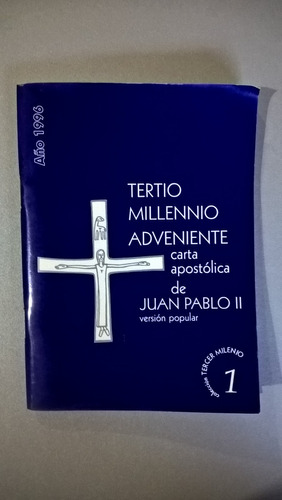 Tertio Millennio Adveniente - Juan Pablo Ii - Popular