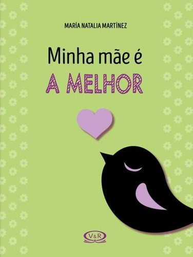 Minha Mae E A Melhor Mae