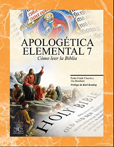 Libro : Apologetica Elemental 7: Como Leer La Biblia  - P...