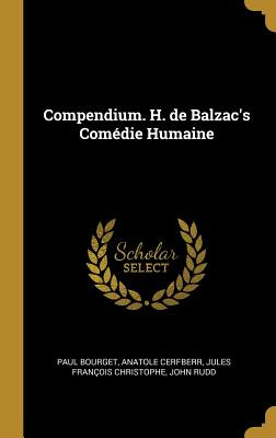 Libro Compendium. H. De Balzac's Comã©die Humaine - Bourg...