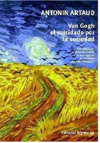 Van Gogh El Suicidado Por La Sociedad