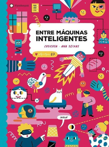 Libro: Entre Maquinas Inteligentes - Castellano. Cosicosa#an