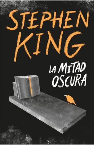 La Mitad Oscura - Stephen King - Debolsillo