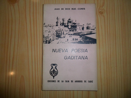 Nueva Poesia Gaditana - Juan De Dios Ruiz Copete