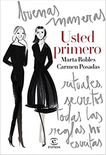 Usted Primero!, De Marta Robles, Carmen Posadas. Editorial Booket En Español