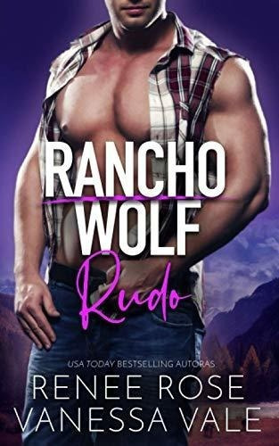 Rudo (rancho Wolf) - Rose, Renee, De Rose, Renee. Editorial Independently Published En Español