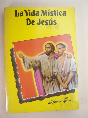 La Vida Mistica De Jesus - Amorc Libro M