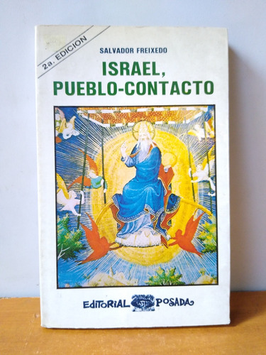 Israel Pueblo Contacto - Salvador Freixedo 