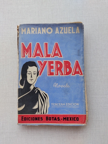 Mala Yerba Mariano Azuela 1937