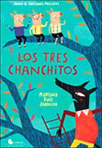 Los Tres Chanchitos - Mariana Ruiz Johnson - Una Luna