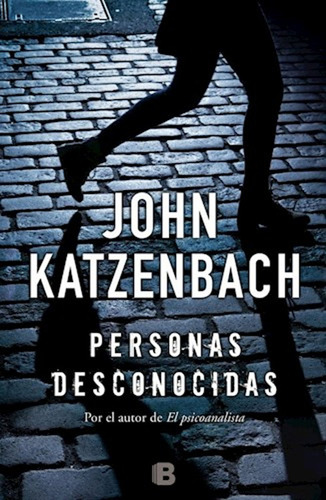 Personas Desconocidas / John Katzenbach