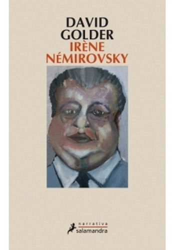 David Golder, De Iréne Némirovsky., Vol. Unico. Editorial Salamandra, Tapa Blanda En Español