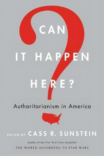 Can It Happen Here?, De Cass R. Sunstein. Editorial Harpercollins Publishers Inc, Tapa Blanda En Inglés