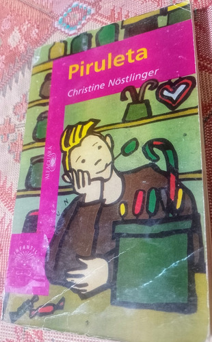 Piruleta, Libro De Christine Nostlinger 