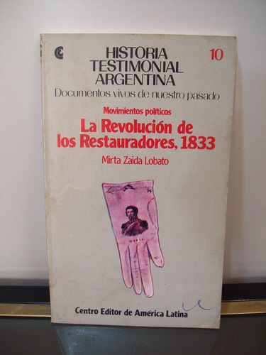 Adp La Revolucion De Los Restauradores 1833 Mirta Z. Lobato