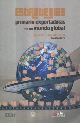 Libro Estrategias Primario Exportadoras En Un Mundo Glo *cjs