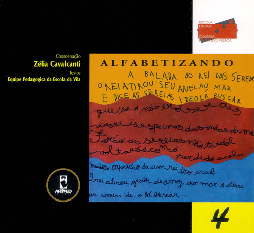 Cadernos da Escola da Vila 4: Alfabetizando, de  Cavalcanti, Zélia. Penso Editora Ltda., capa mole em português, 1997