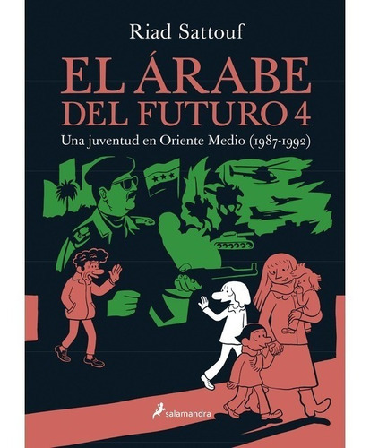 El Árabe Del Futuro 4, De El Árabe Del Futuro 4 - Riad Sattouf., Vol. No Especificado / No Corresponde. Editorial Salamandra, Tapa Blanda En Español, 0